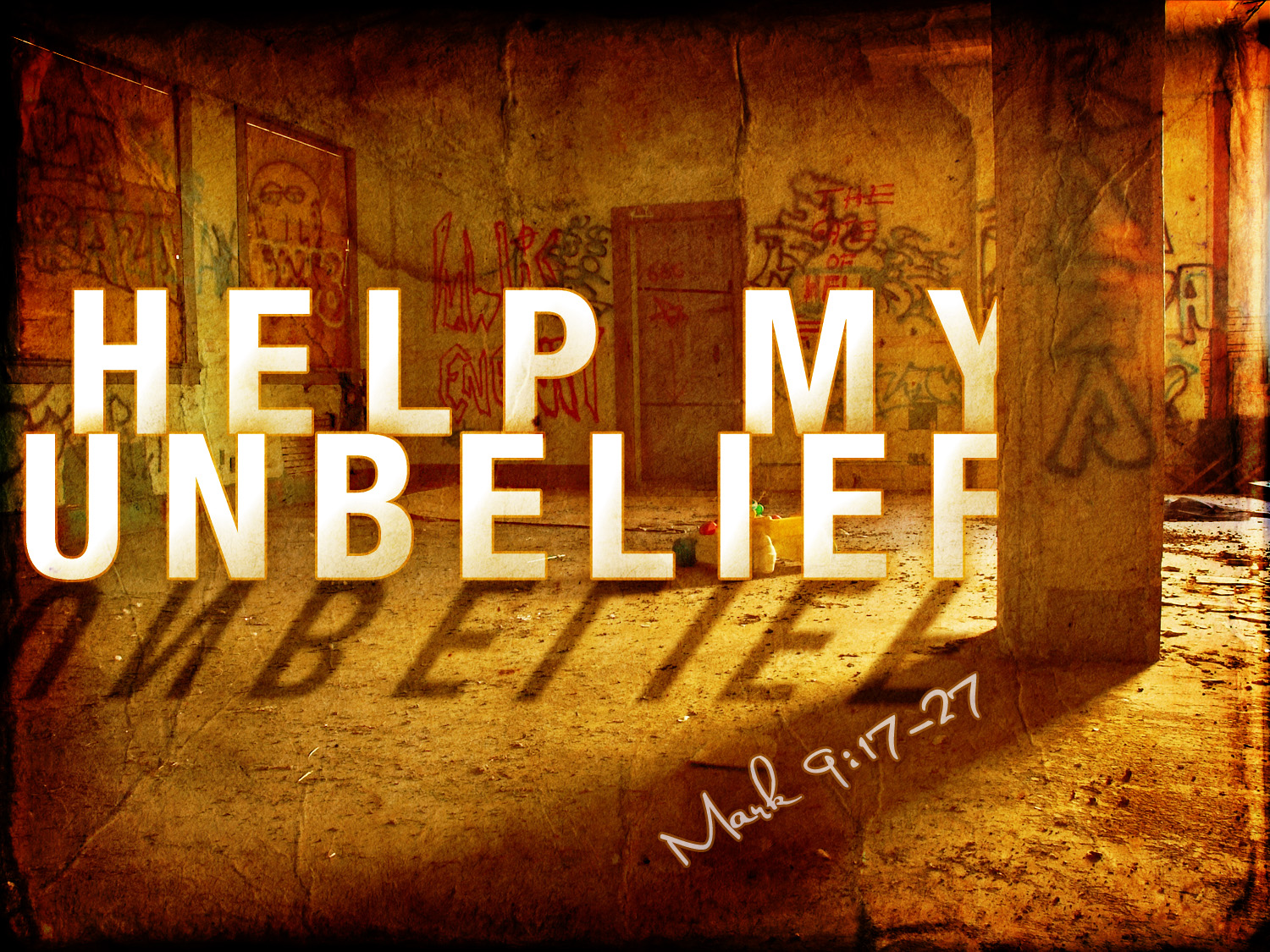 HELP OUR UNBELIEF Pentecostal Theology