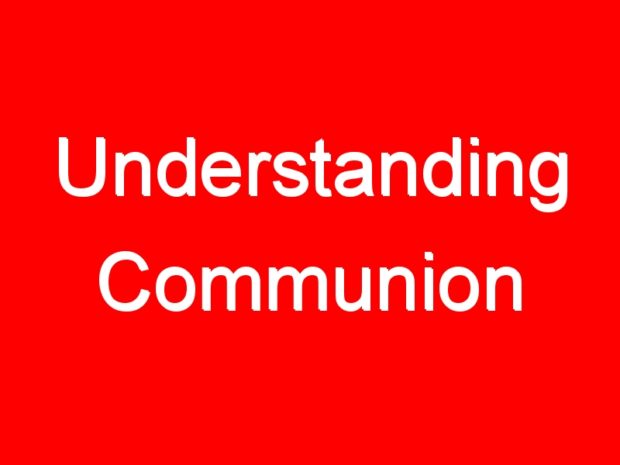 Understanding Communion | Pentecostal Theology