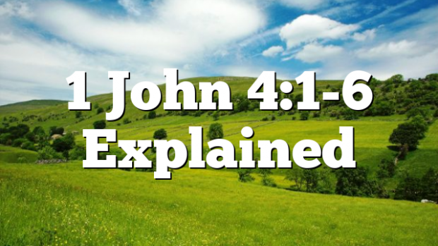 john 4 1 26 explained
