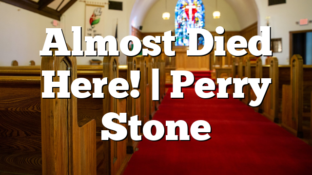 Almost Died Here! | Perry Stone