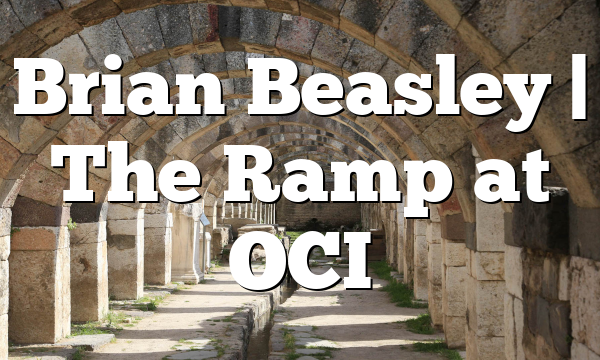 Brian Beasley | The Ramp at OCI