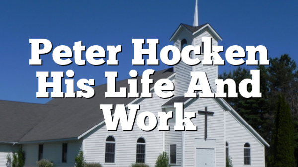 Peter Hocken  His Life And Work